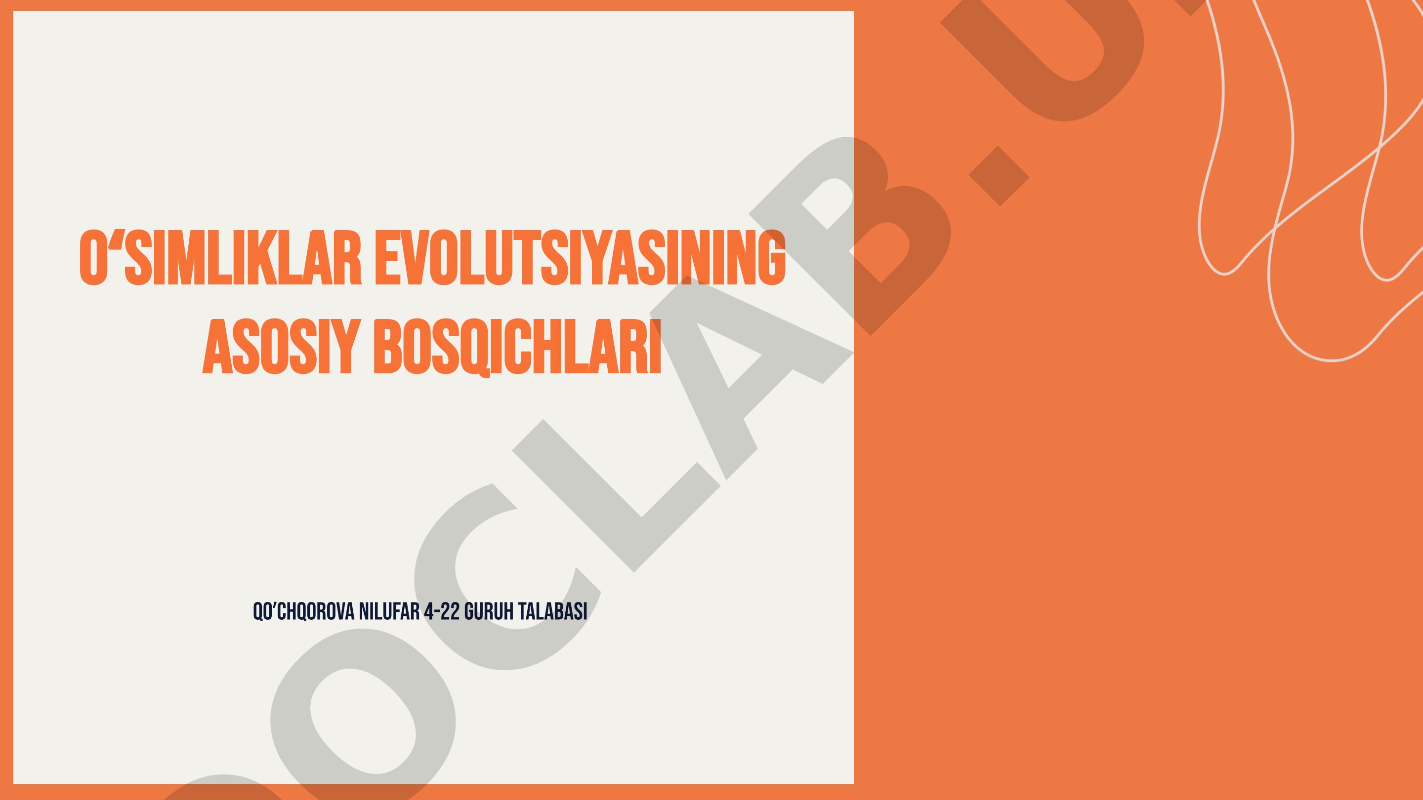 Oʻsimliklar evolutsiyasining asosiy bosqichlari