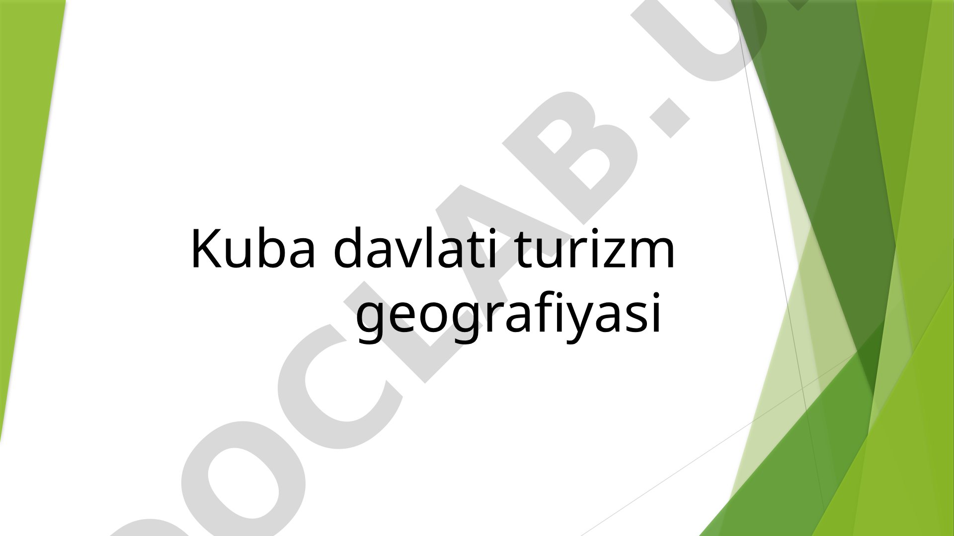 Kuba davlati turizm geografiyasi