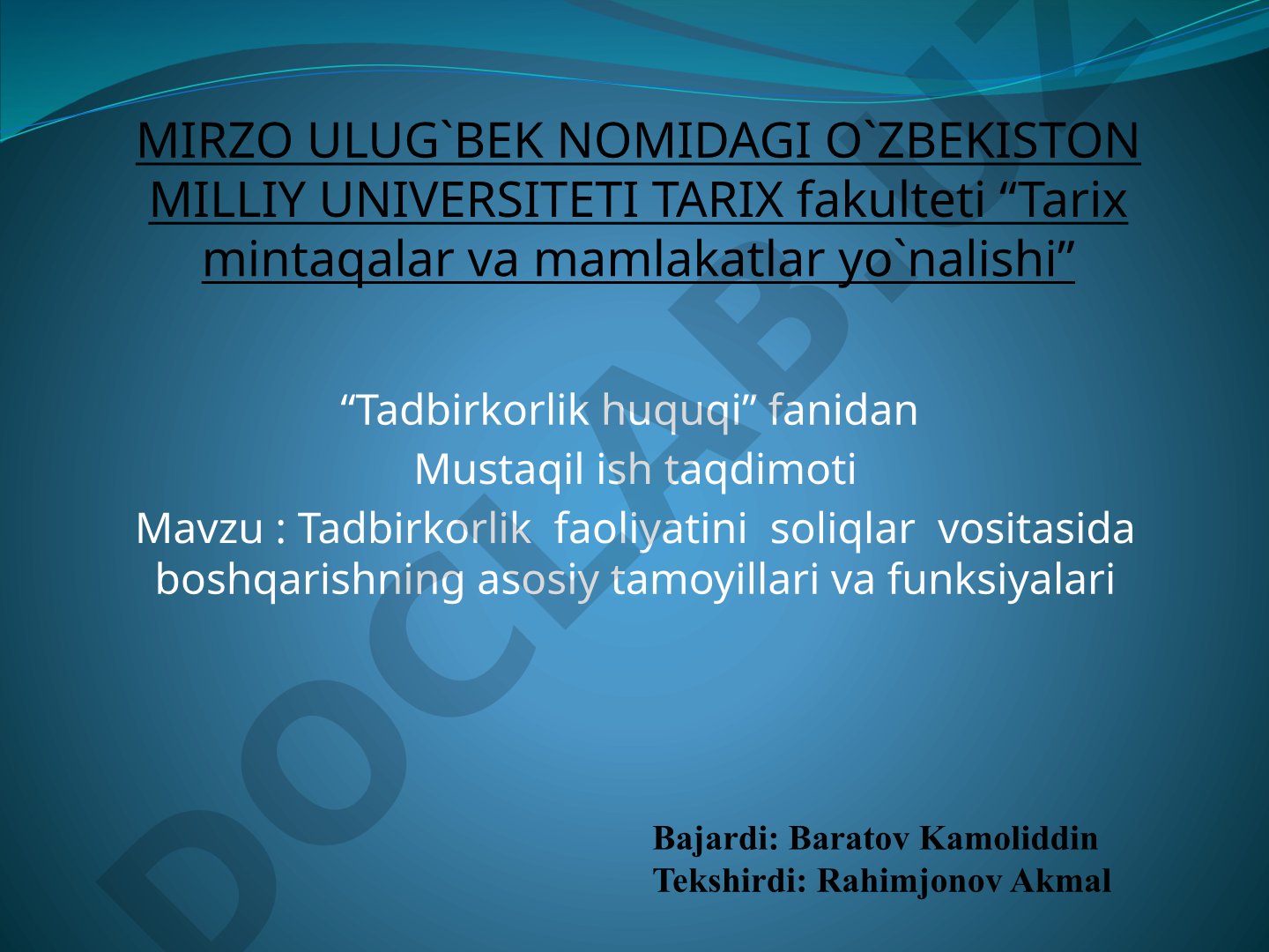 Tadbirkorlik faoliyatini soliqlar vositasida boshqarishning asosiy tamoyillari va funksiyalari