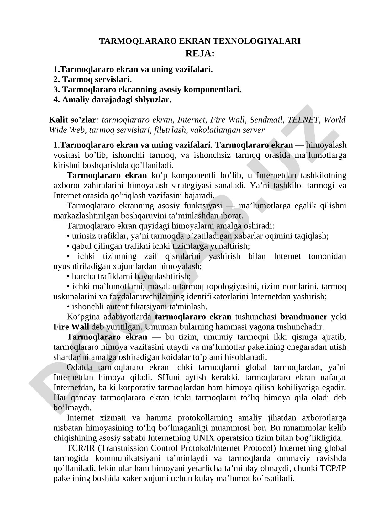 Tarmoqlararo ekran texnologiyalari, komponentlari va vazifalari haqida