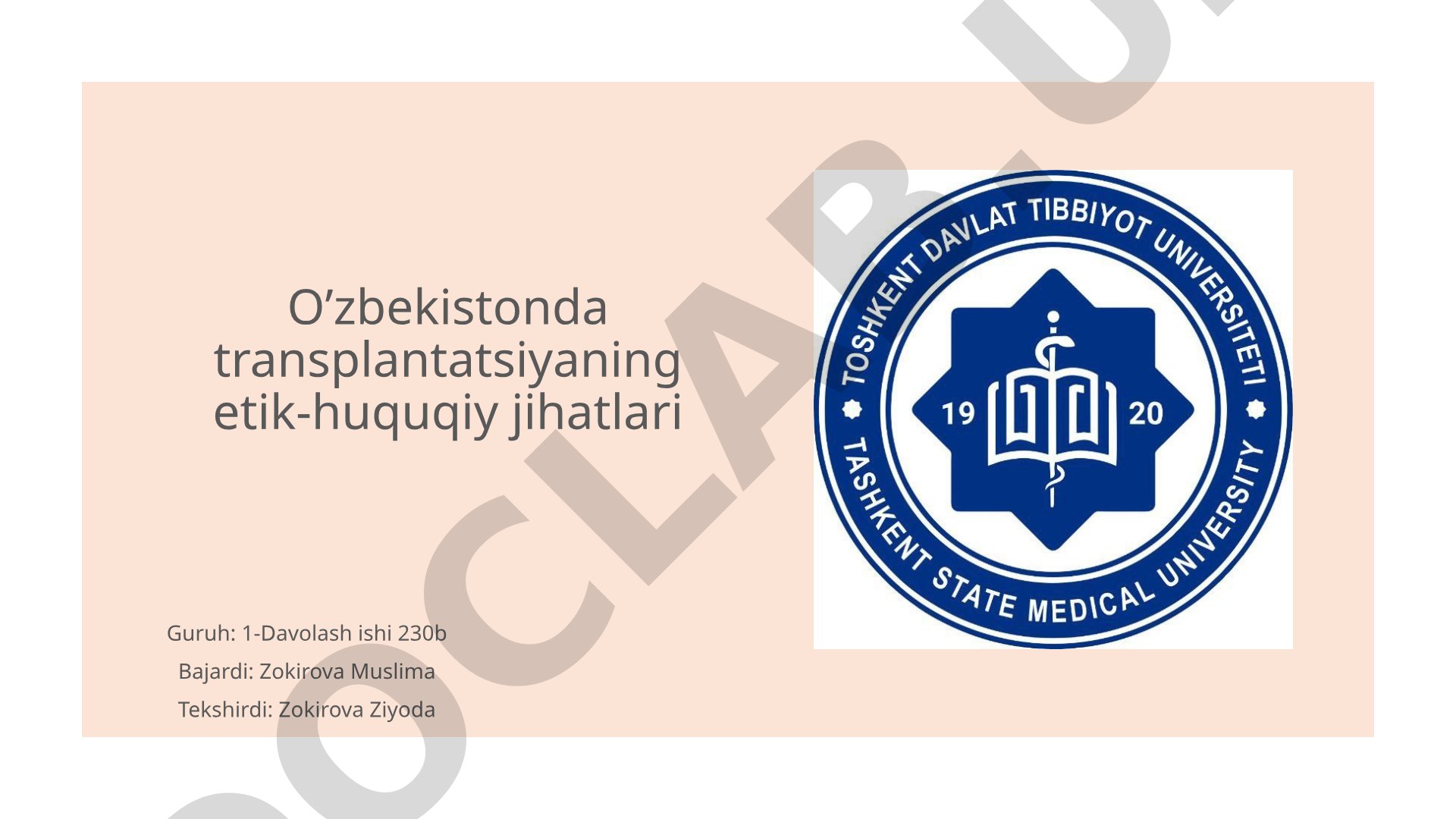 O’zbekistonda transplantatsiyaning etik-huquqiy jihatlari