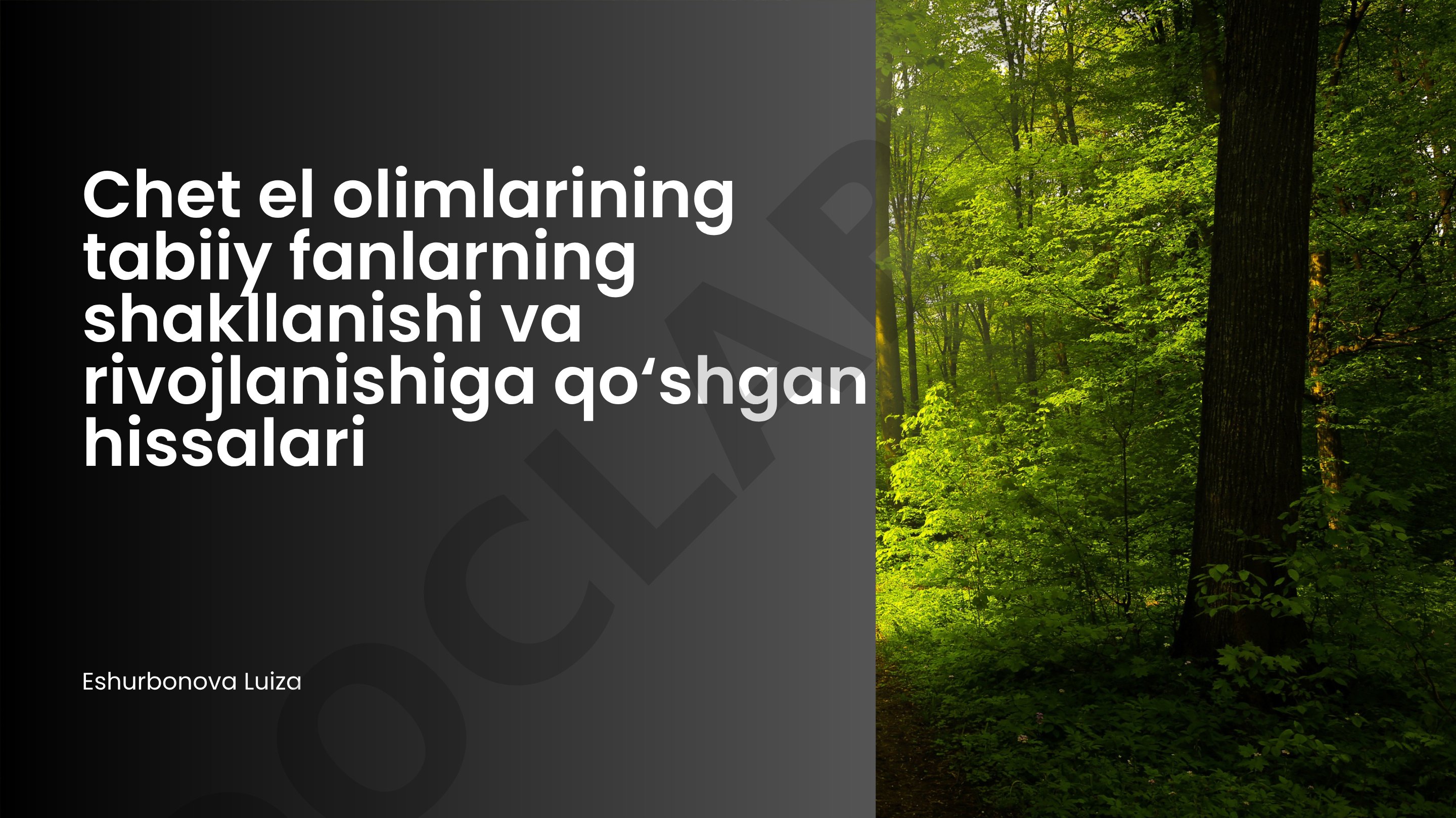 Chet el olimlarining tabiiy fanlarning shakllanishi va rivojlanishiga qo‘shgan hissalari
