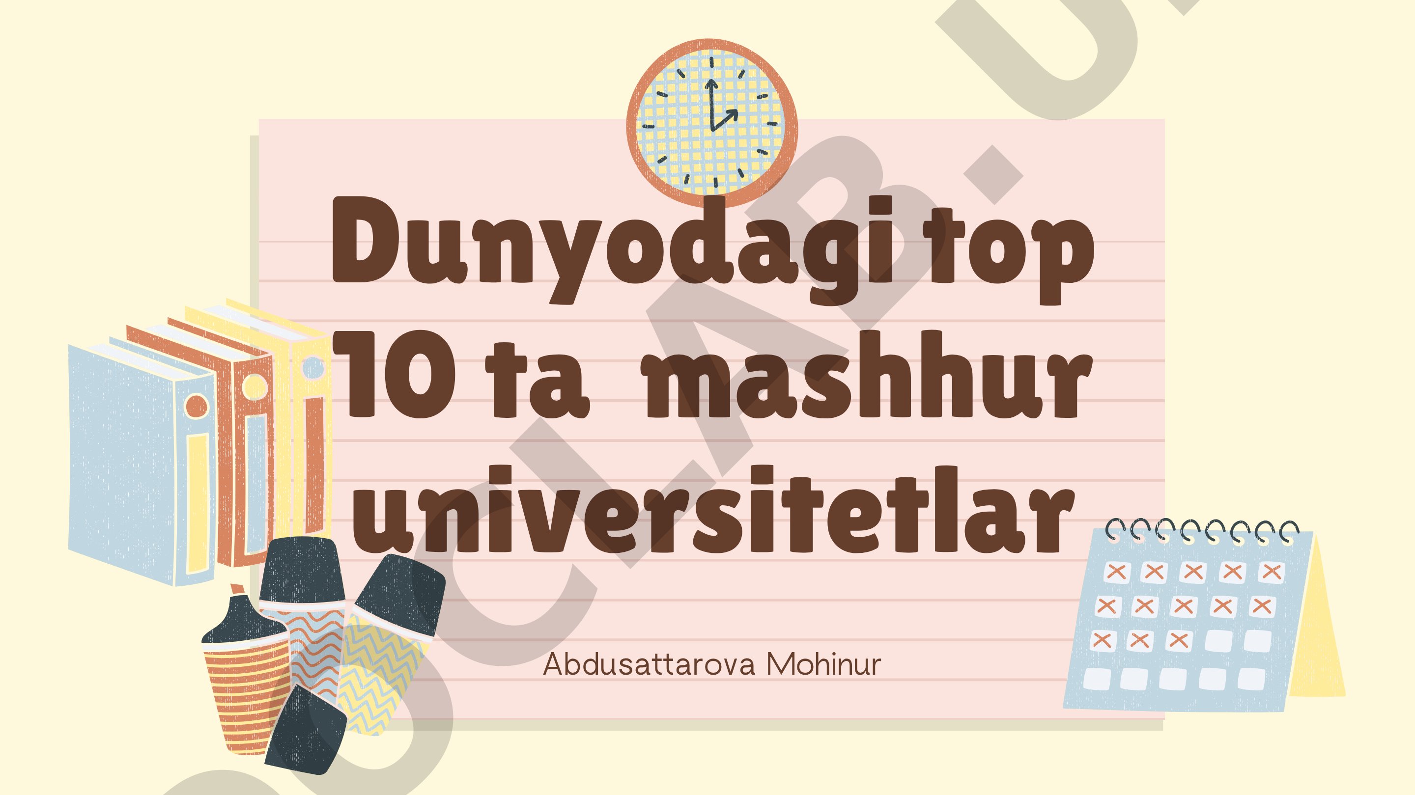 Dunyodagi top 10 ta mashhur universitetlar