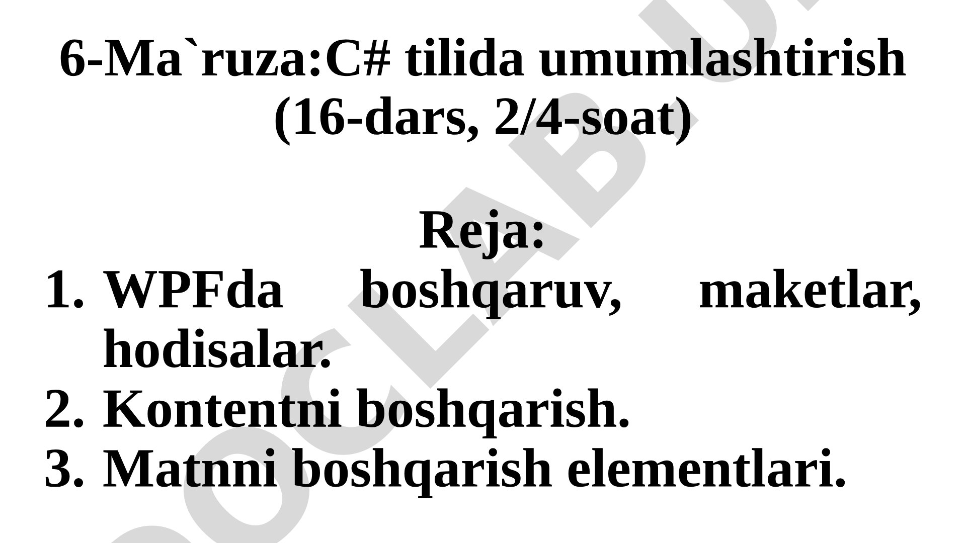 C# tilida umumlashtirish (WPF boshqaruv, maketlar, hodisalar)
