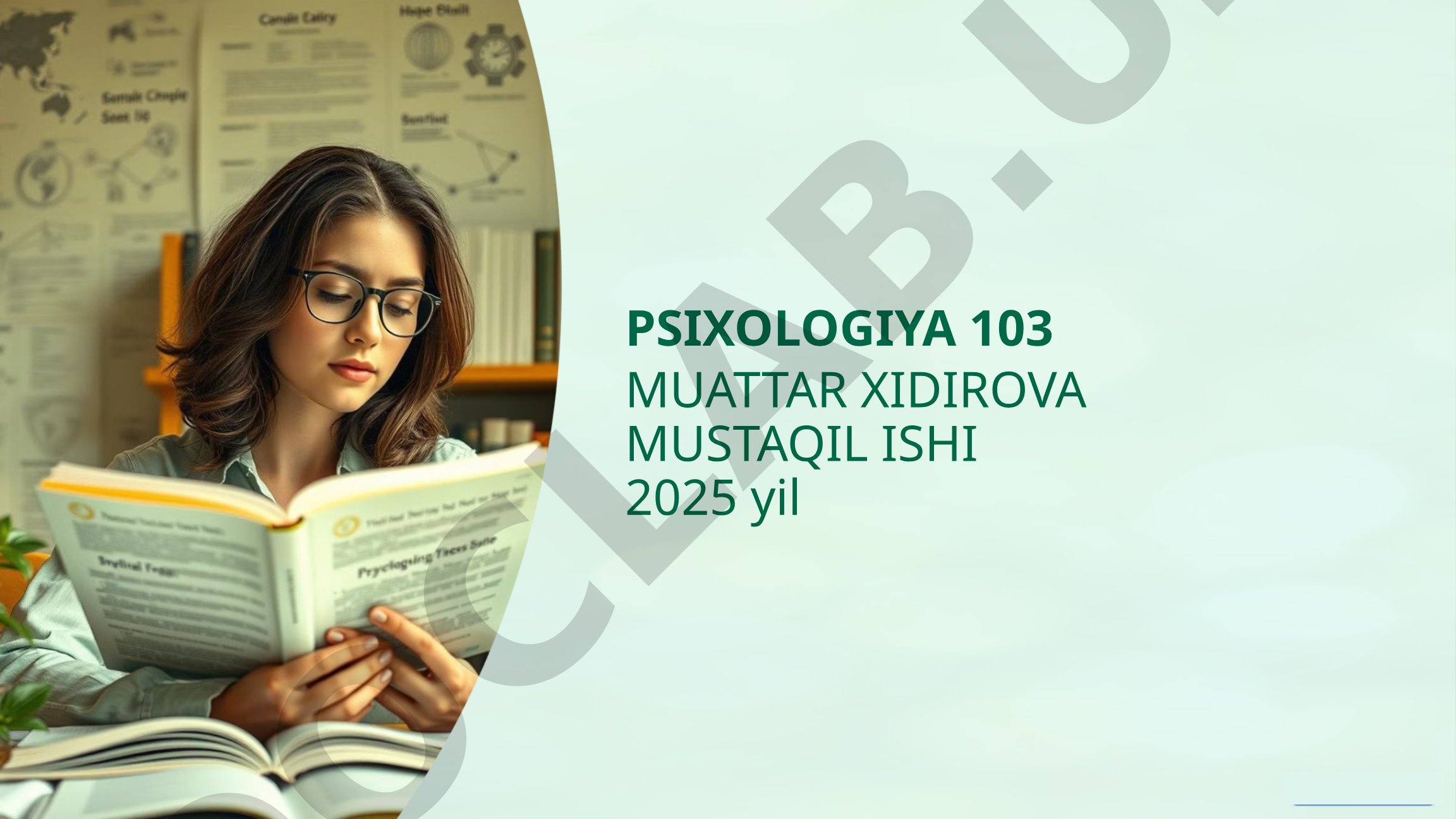 Psixologiya 103 Muattar Xidirova mustaqil ishi