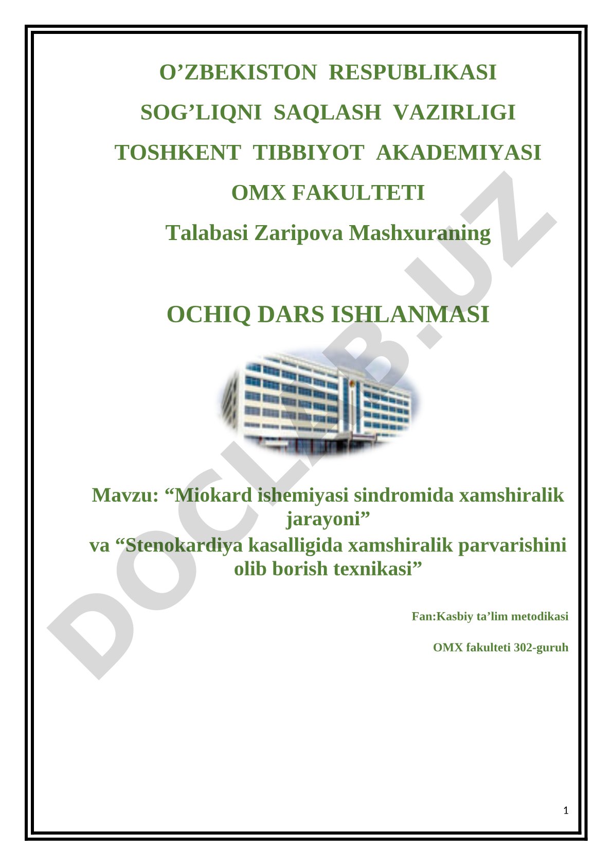 Miokard ishemiyasi sindromida xamshiralik jarayoni va Stenokardiya kasalligida xamshiralik parvarishini olib borish texnikasi