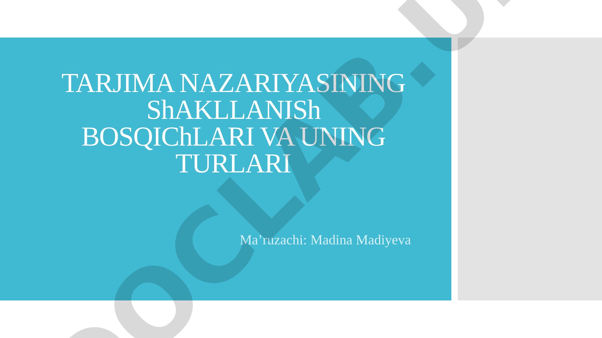 Tarjima nazariyasining shakllanish bosqichlari va uning turlari
