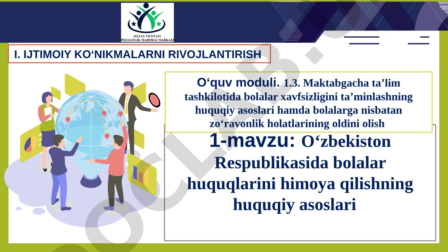 O‘zbekiston Respublikasida bolalar huquqlarini himoya qilishning huquqiy asoslari