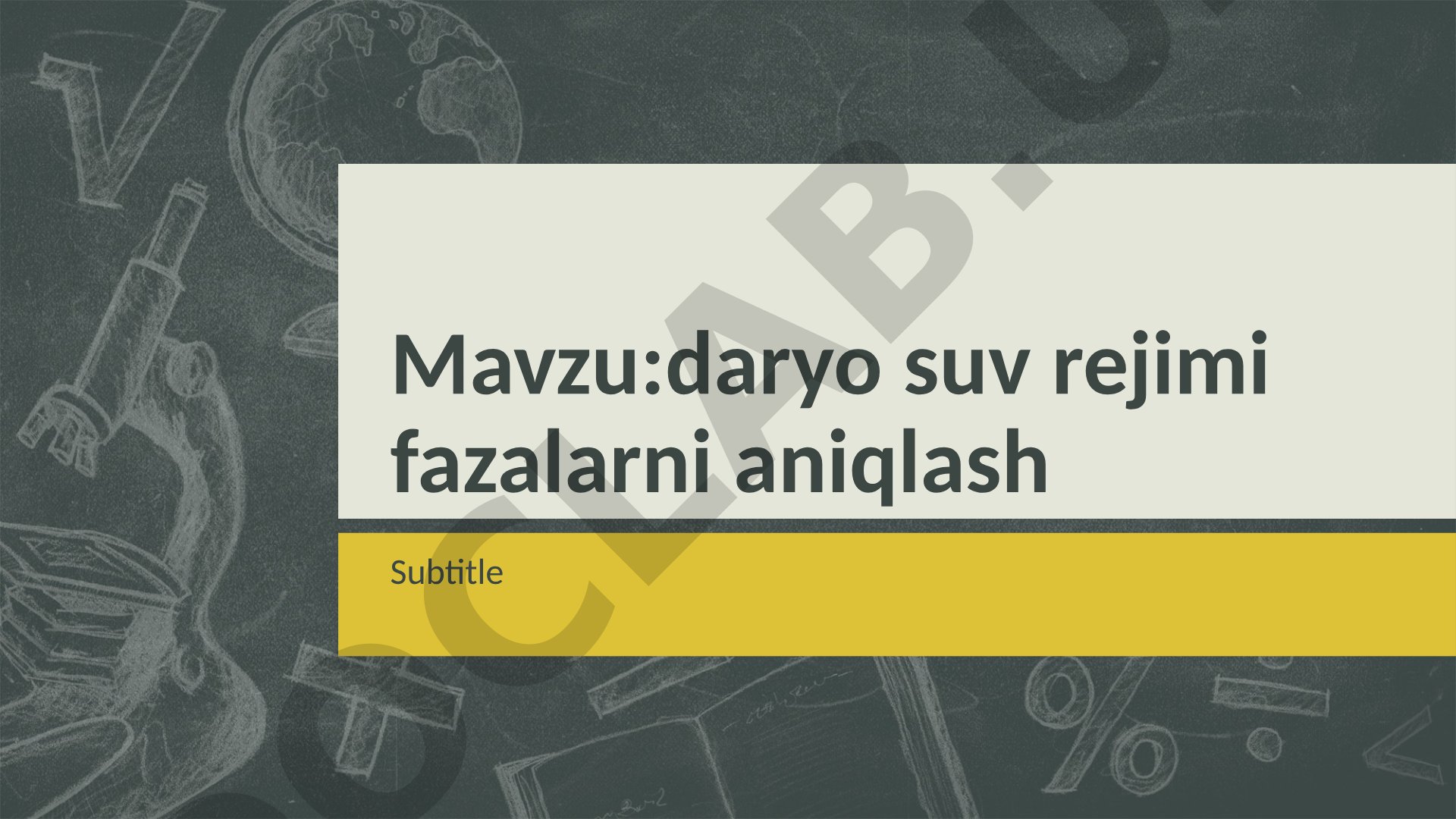 daryo suv rejimi fazalarni aniqlash