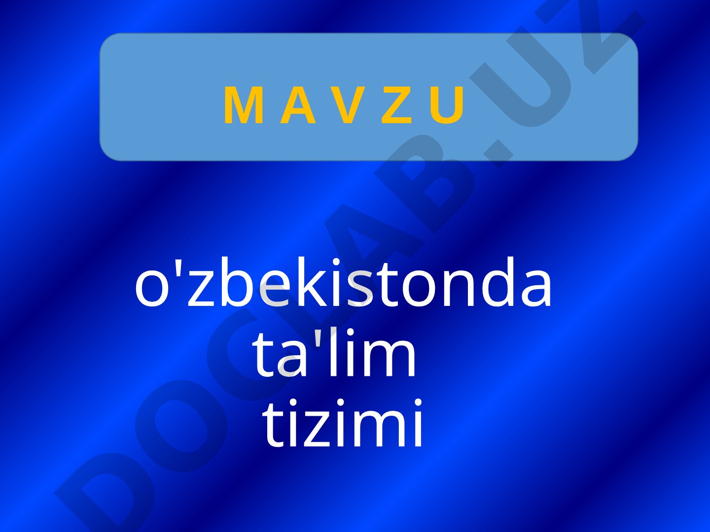 O'zbekistonda ta'lim tizimi