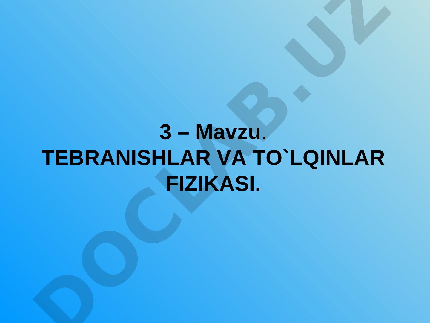 Tebranishlar va to'lqinlar fizikasi
