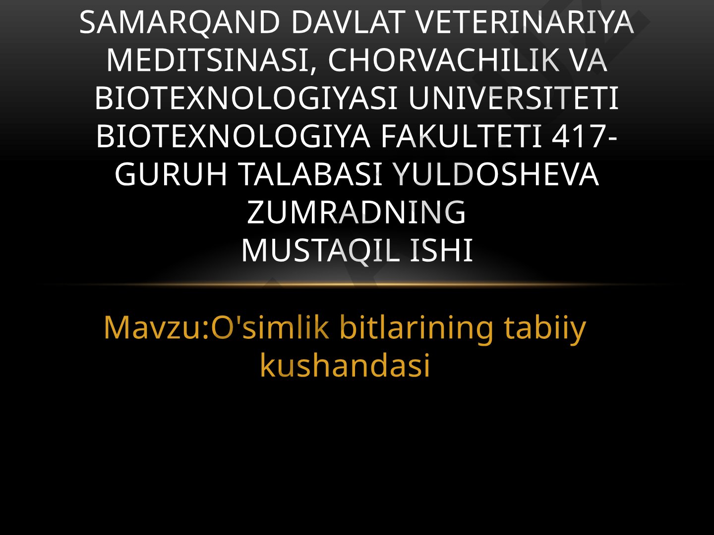 O'simlik bitlarining tabiiy kushandasi