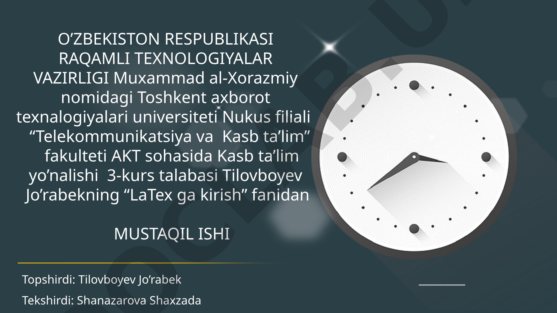 LaTex ga kirish fanidan mustaqil ish: Jadval parametrlarini boshqarish
