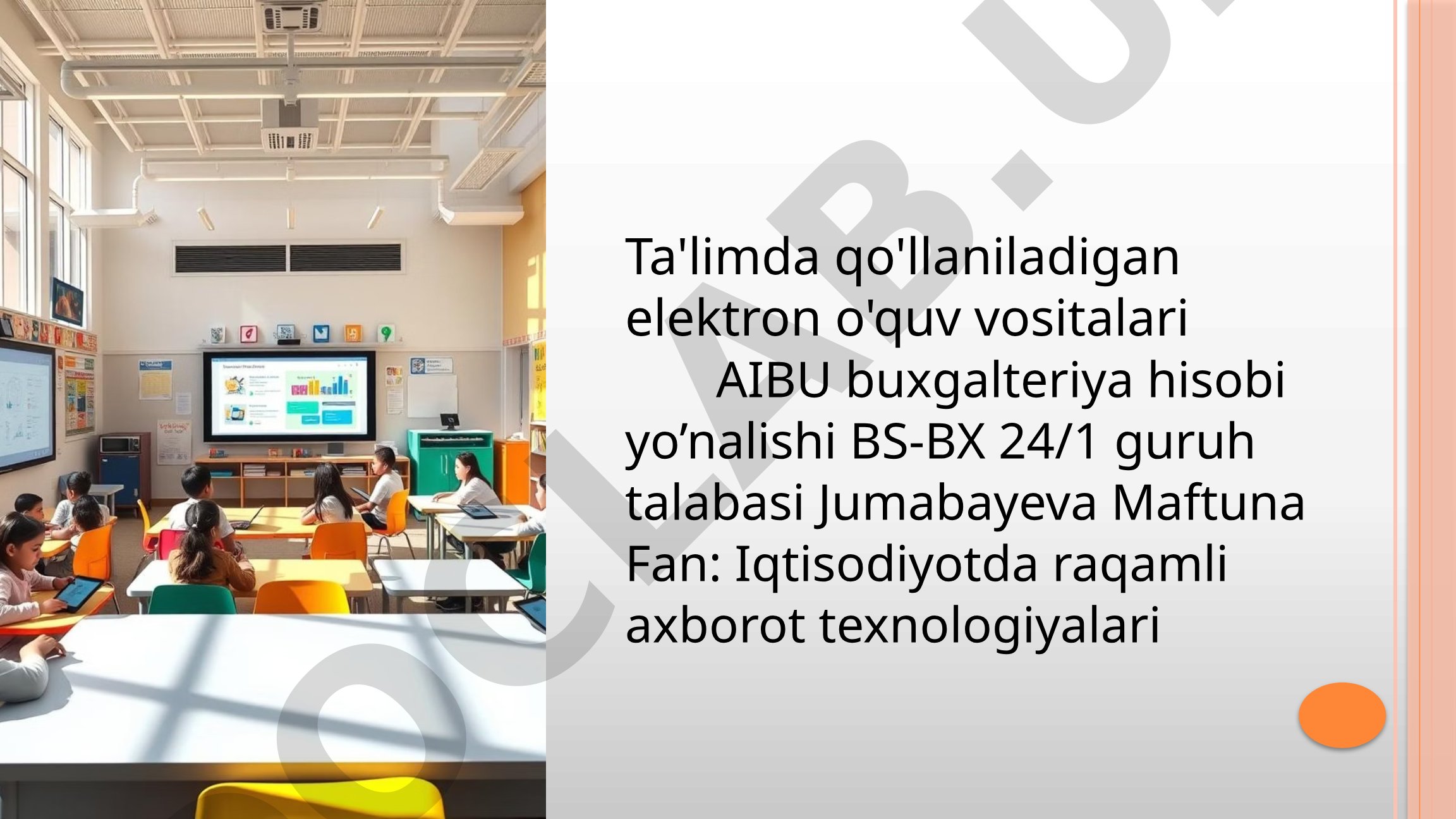 Ta'limda qo'llaniladigan elektron o'quv vositalari