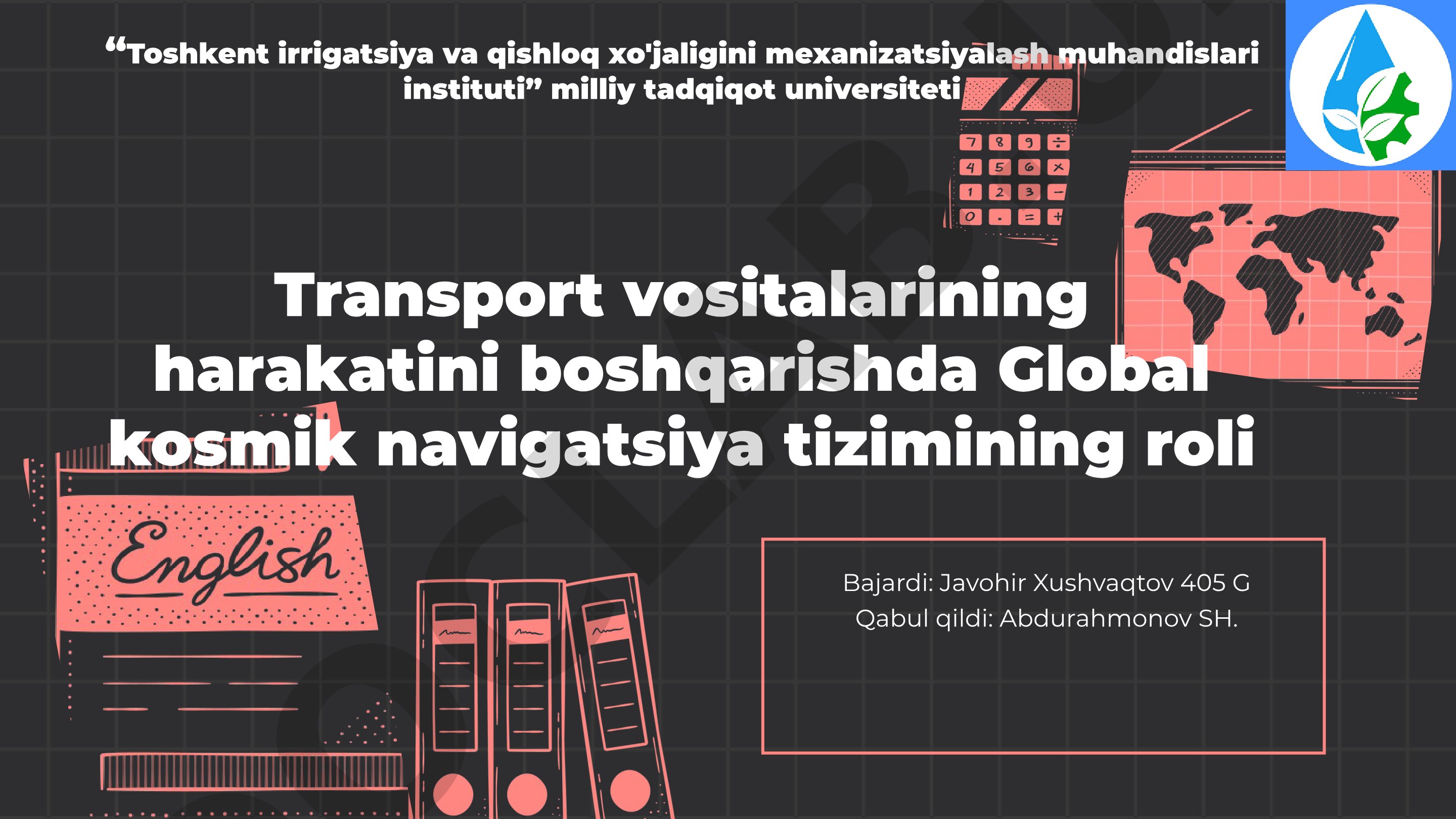 Transport vositalarining harakatini boshqarishda Global kosmik navigatsiya tizimining roli