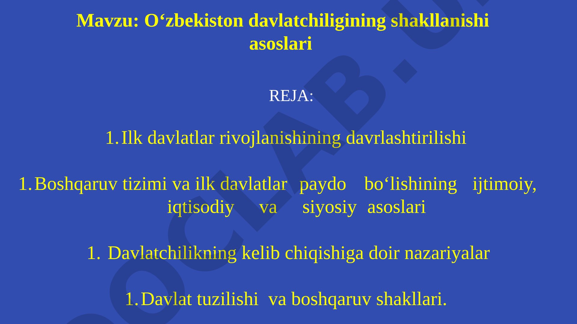 O‘zbekiston davlatchiligining shakllanishi asoslari