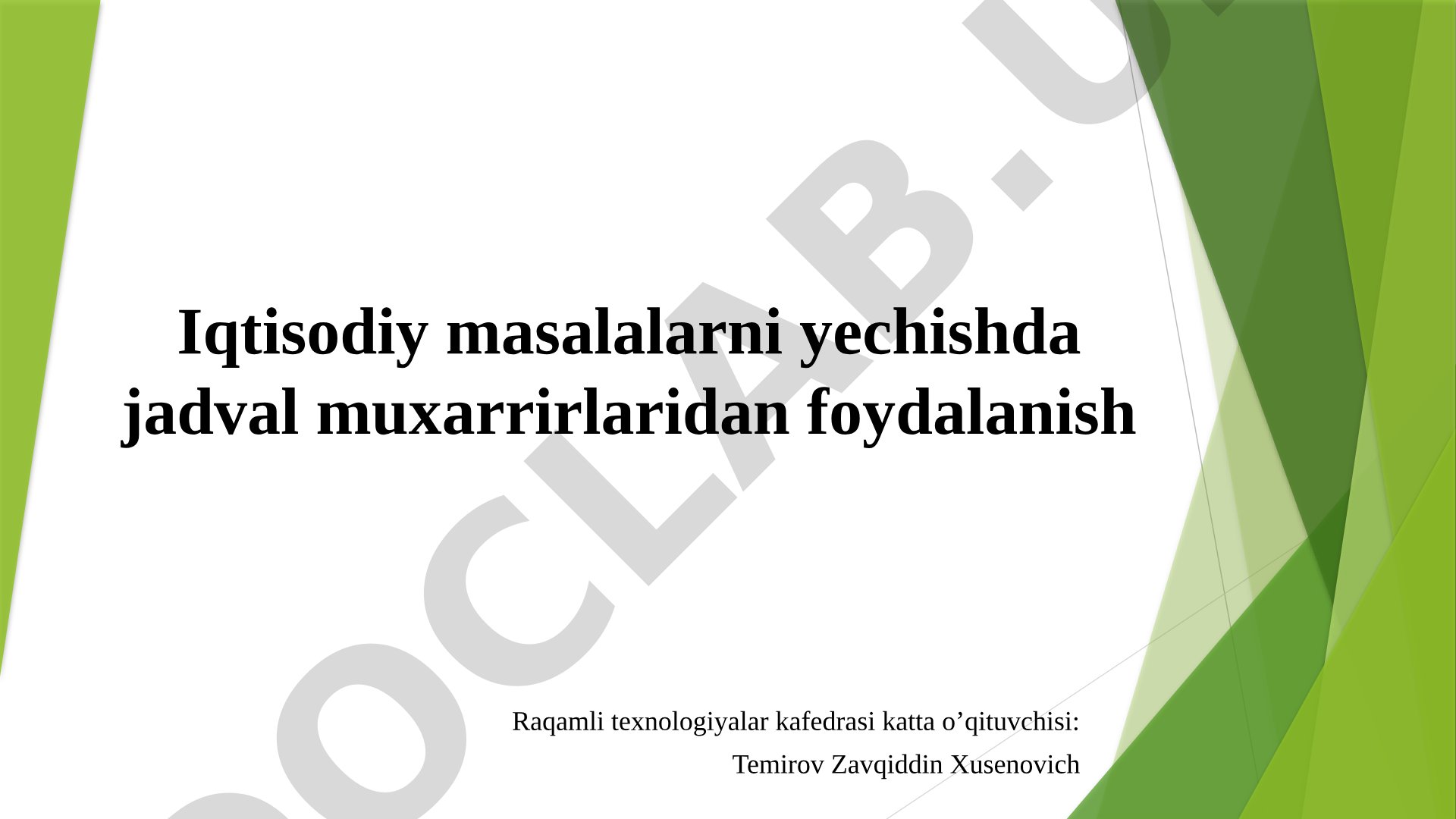 Iqtisodiy masalalarni yechishda jadval muxarrirlaridan foydalanish