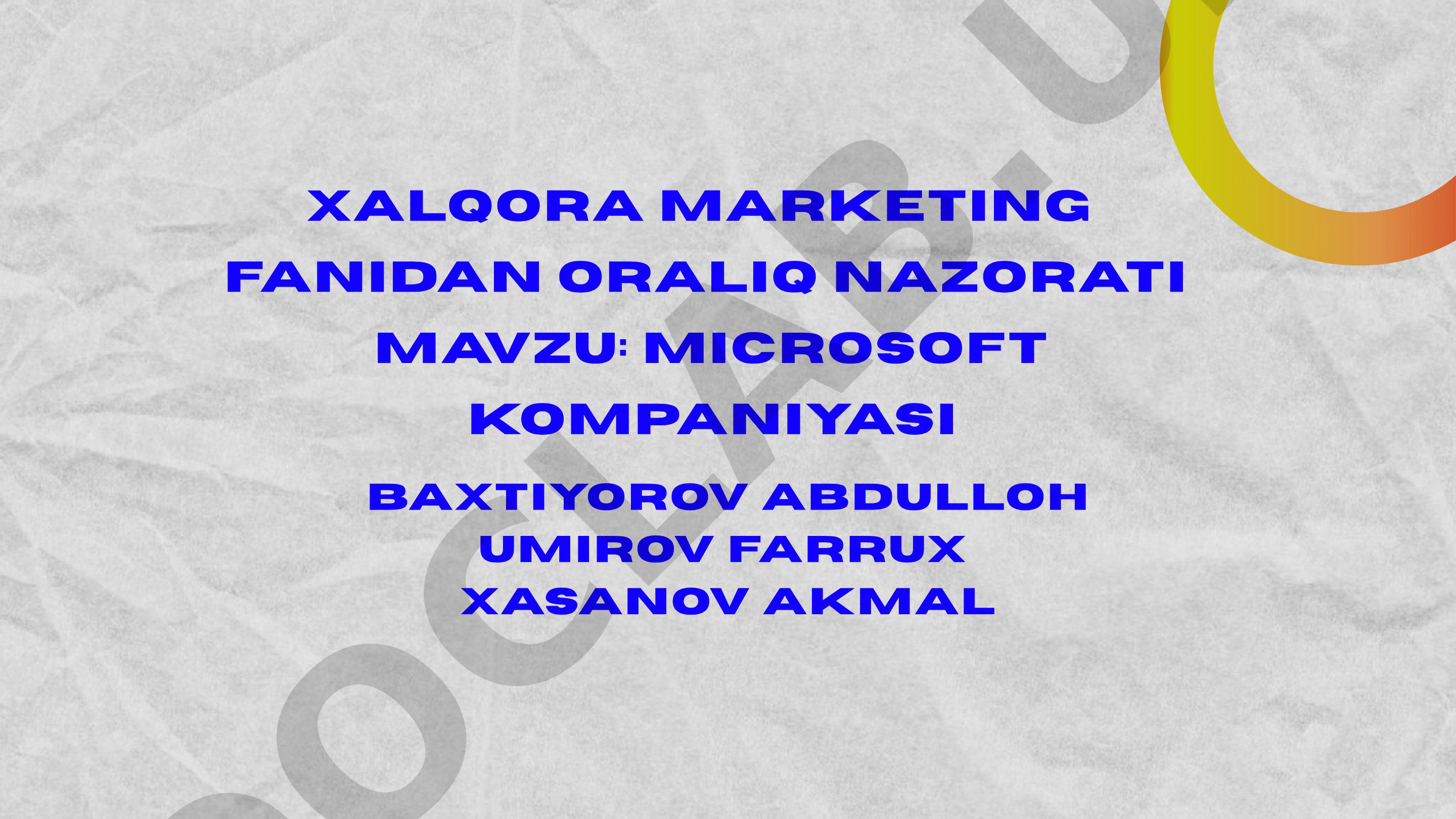 Microsoft kompaniyasi tarixi, innovatsiyalari va marketing harakatlari haqida taqdimot
