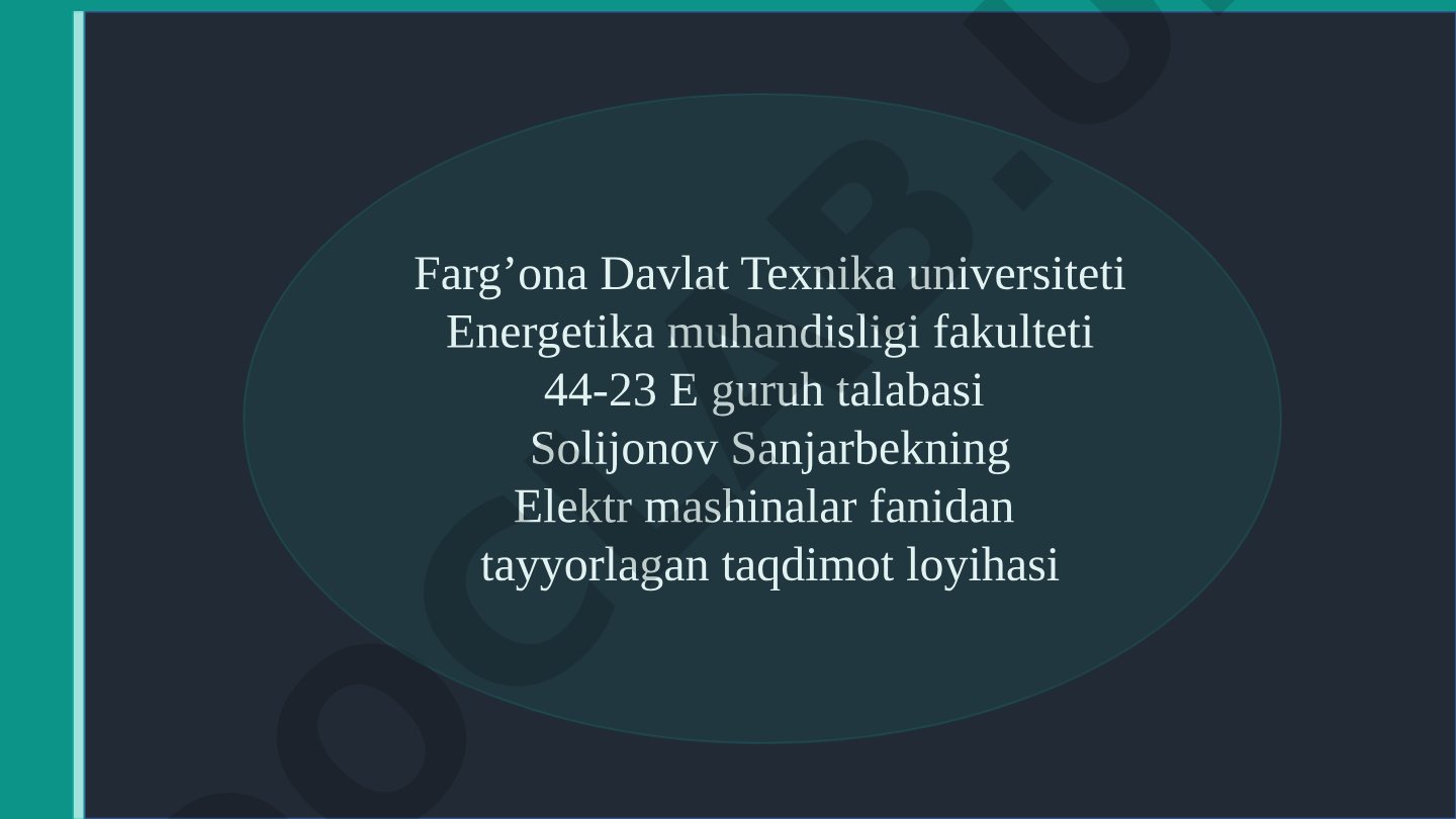 Elektr mashinalarining sovitish usullari va issiqlik muvozanatini hisoblash