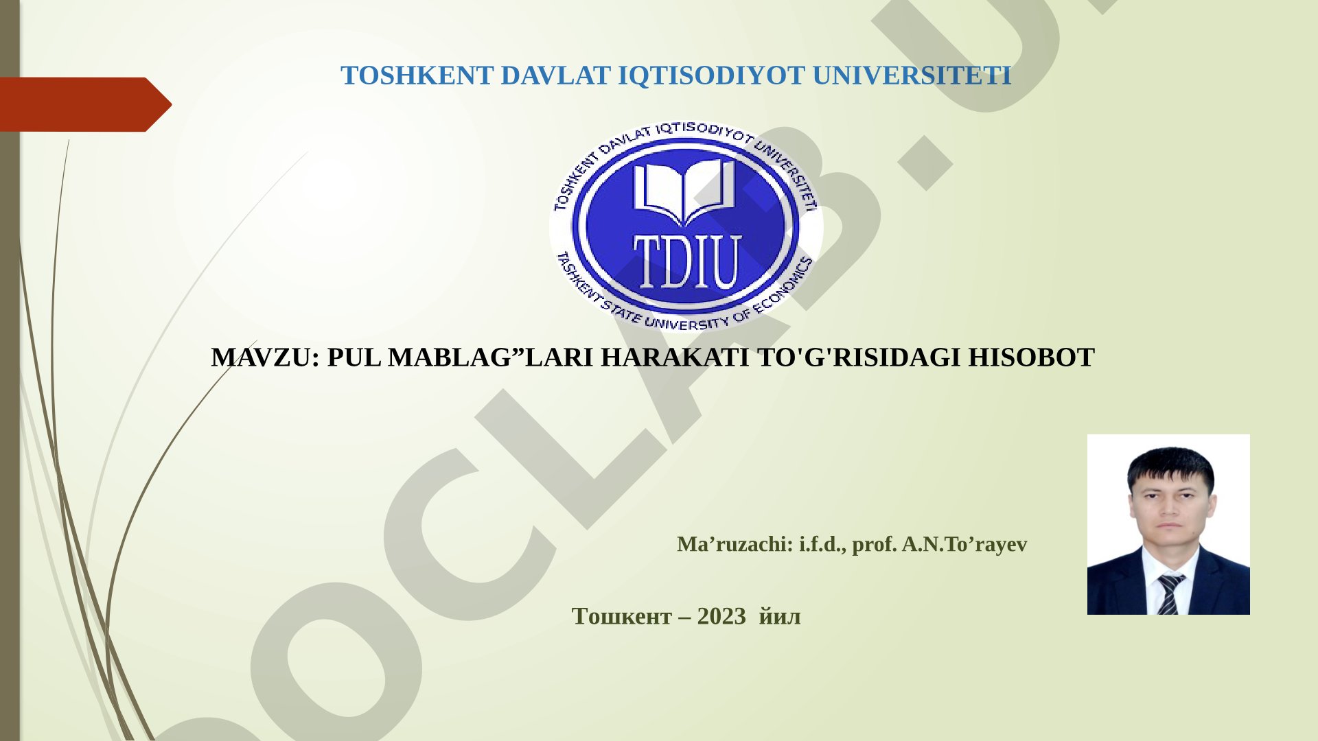 Pul mablag'lari harakati to'g'risidagi hisobot
