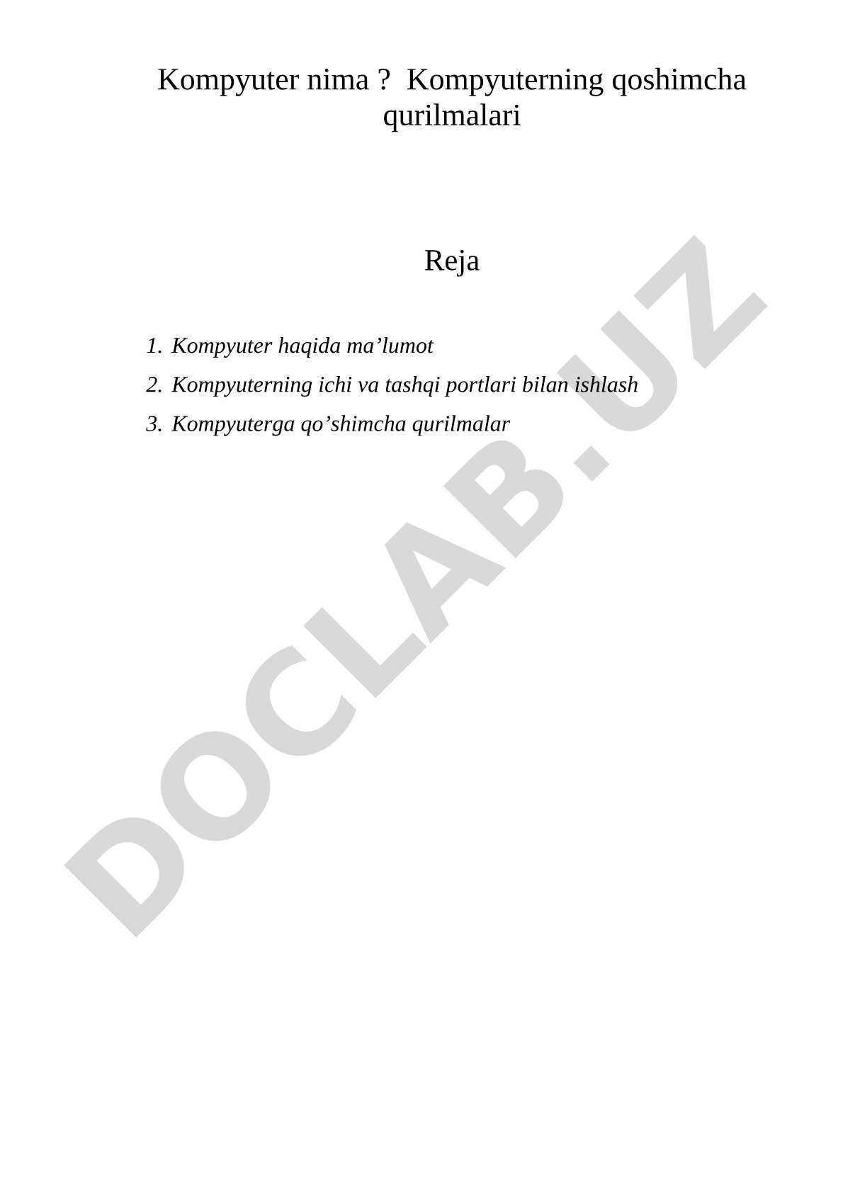 Kompyuter nima ? Kompyuterning qoshimcha qurilmalari