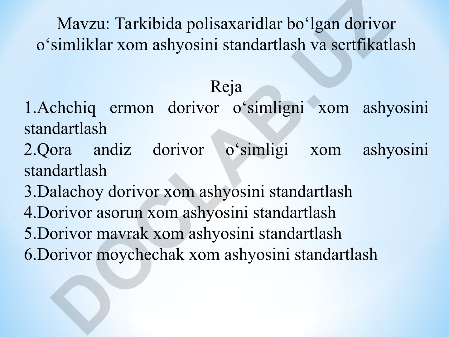 Tarkibida polisaxaridlar bo‘lgan dorivor o‘simliklar xom ashyosini standartlash va sertifikatlash