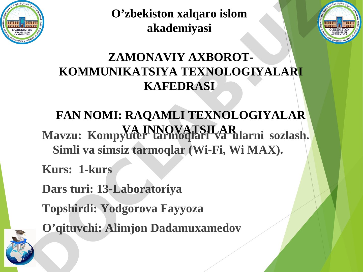 Kompyuter tarmoqlari va ularni sozlash. Simli va simsiz tarmoqlar (Wi-Fi, Wi MAX)