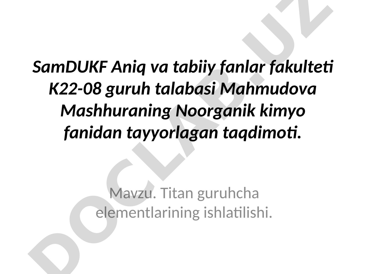 Titan guruhcha elementlarining ishlatilishi