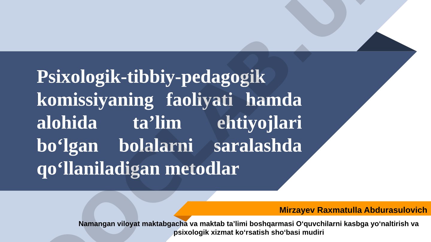 Psixologik-tibbiy-pedagogik komissiya faoliyati va saralash metodlari