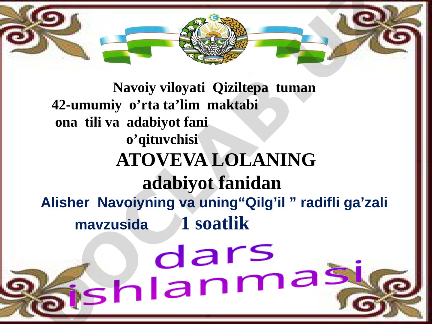 Alisher Navoiyning 'Qilg'il' radifli g'azali dars ishlanmasi