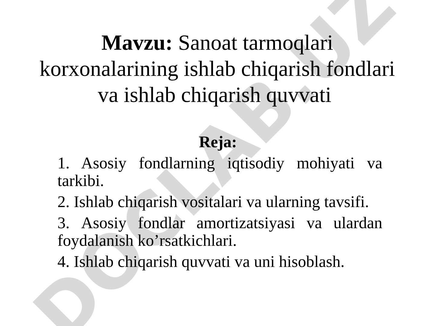 Sanoat tarmoqlari korxonalarining ishlab chiqarish fondlari va ishlab chiqarish quvvati