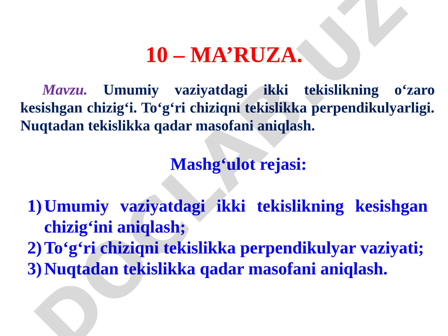 Umumiy vaziyatdagi ikki tekislikning oʻzaro kesishgan chizigʻi
