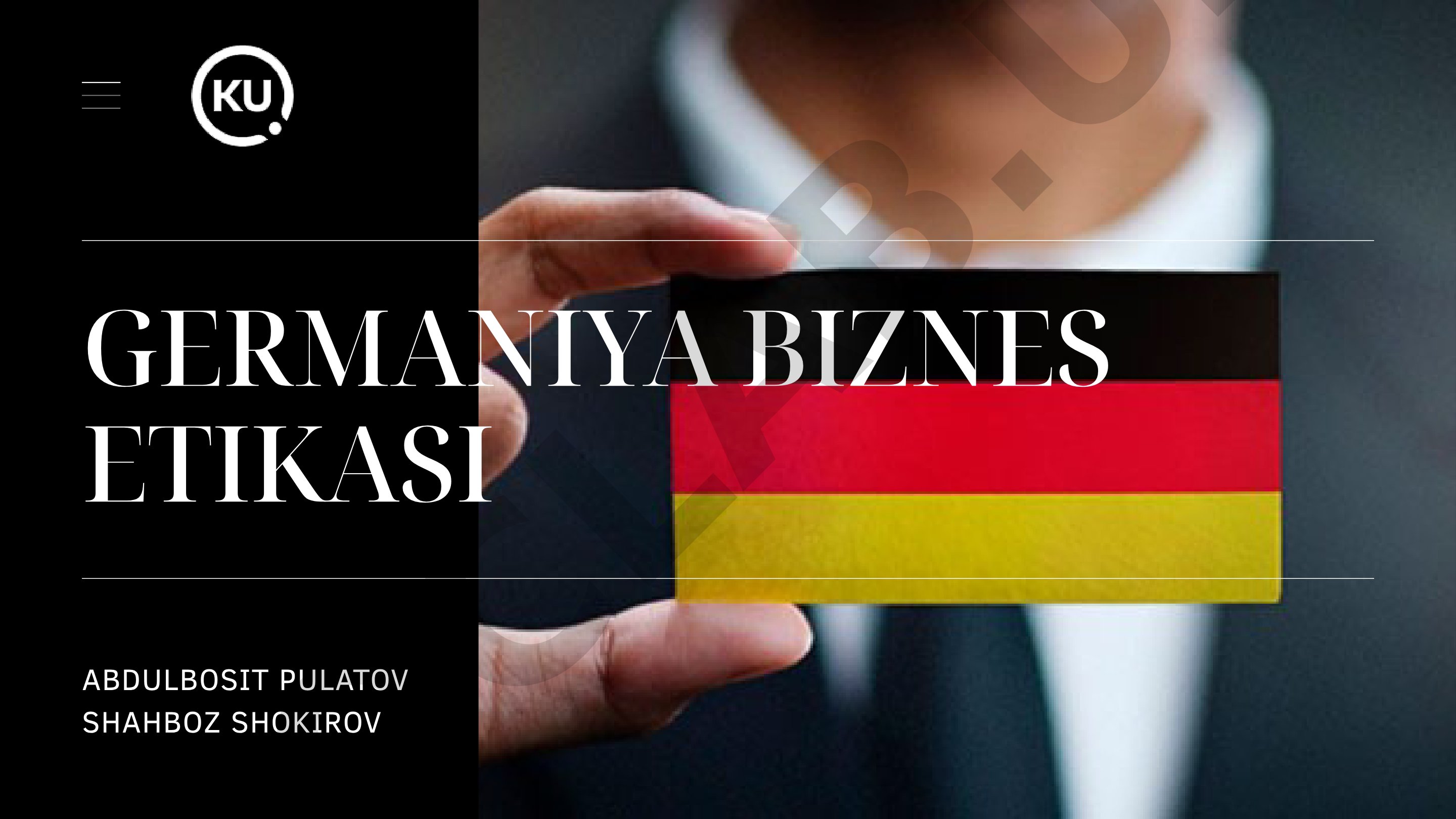 Germaniya biznes etikasi, aniqlik, tartib va rasmiy uchrashuvlar haqida