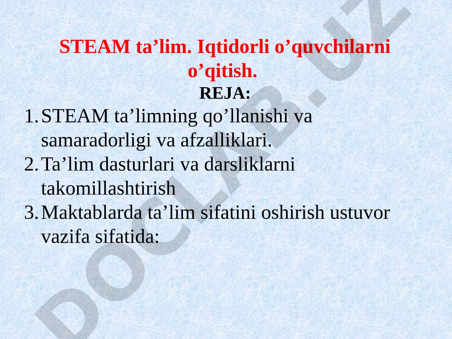 STEAM ta'lim. Iqtidorli o'quvchilarni o'qitish