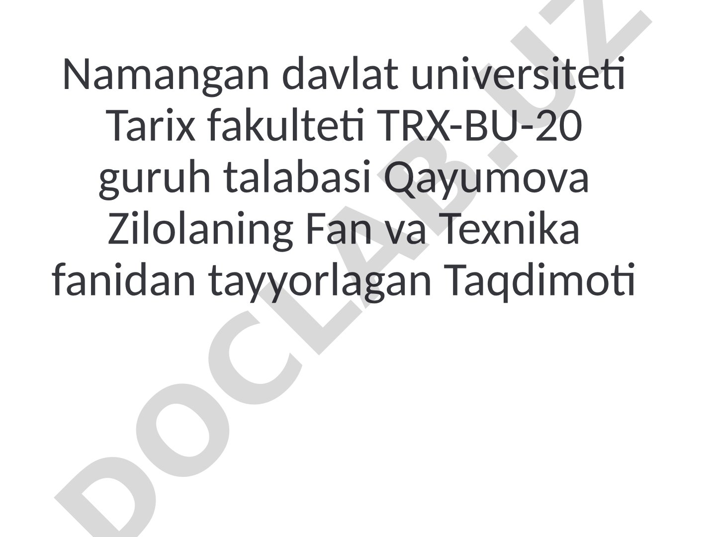Taqdimotda Muso al-Xorazmiyning hayoti, ilmiy merosi va matematikaga qo'shgan hissasi
