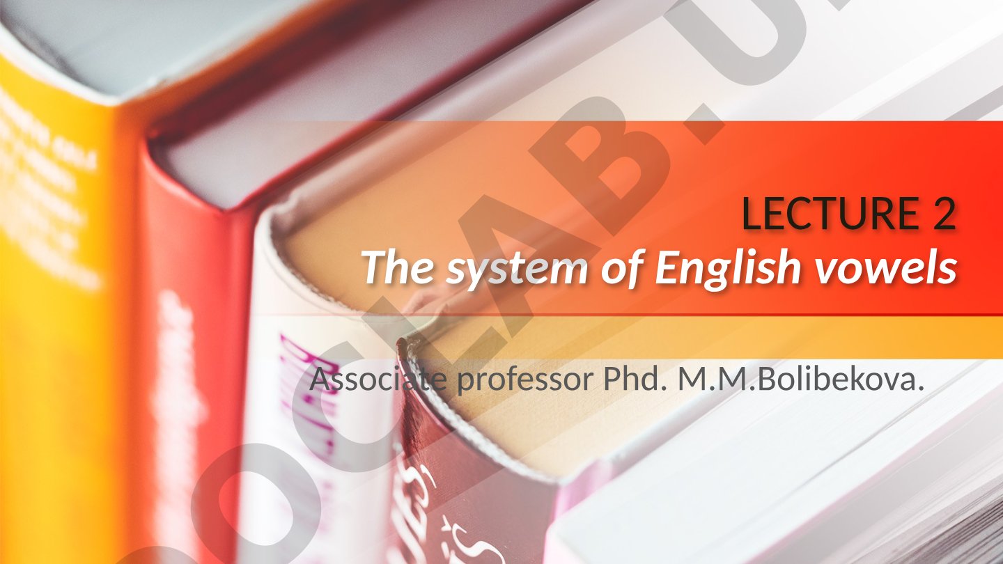 The system of English vowels