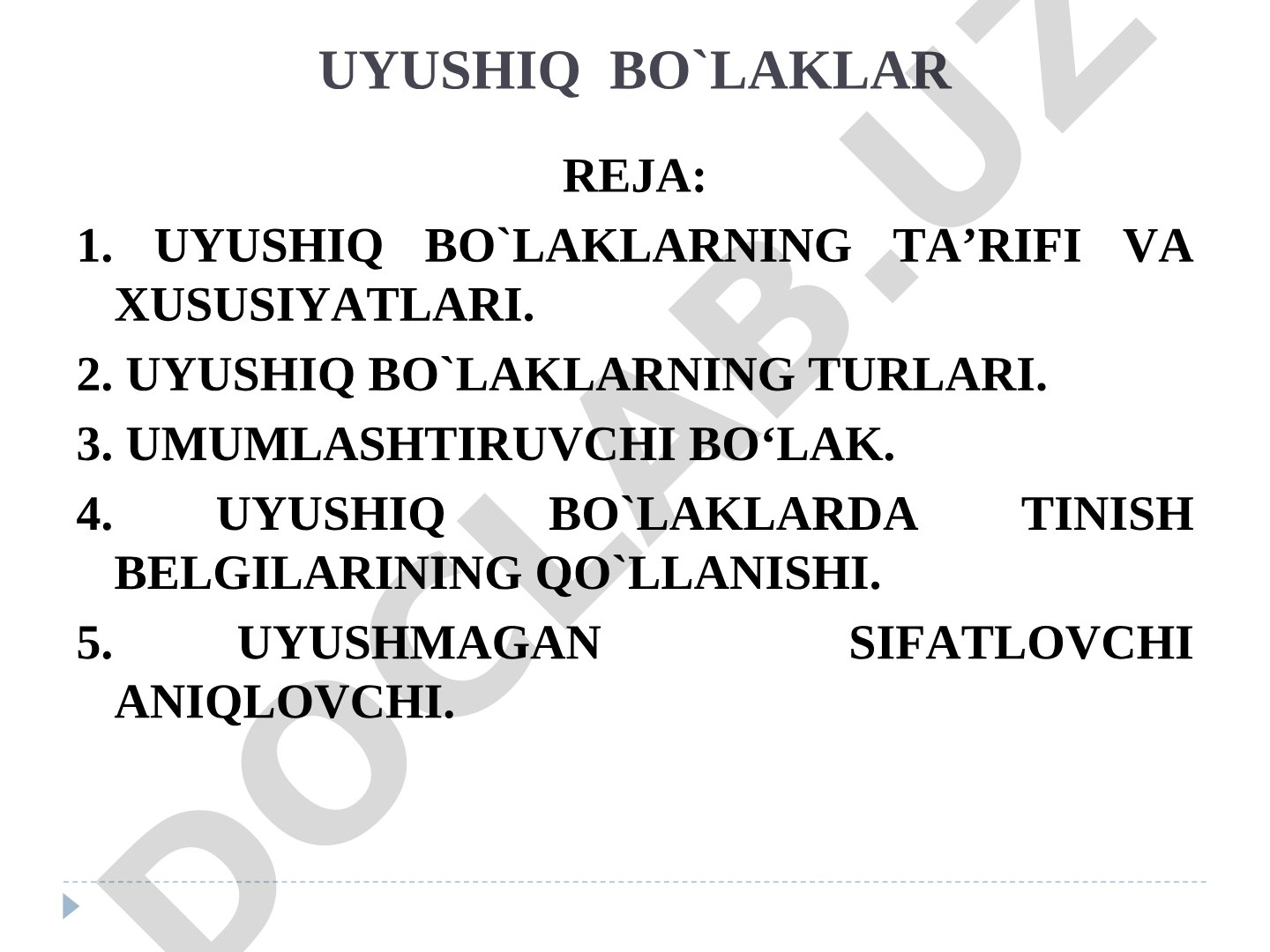 Uyushiq bo'laklarning ta'rifi, turlari va tinish belgilari