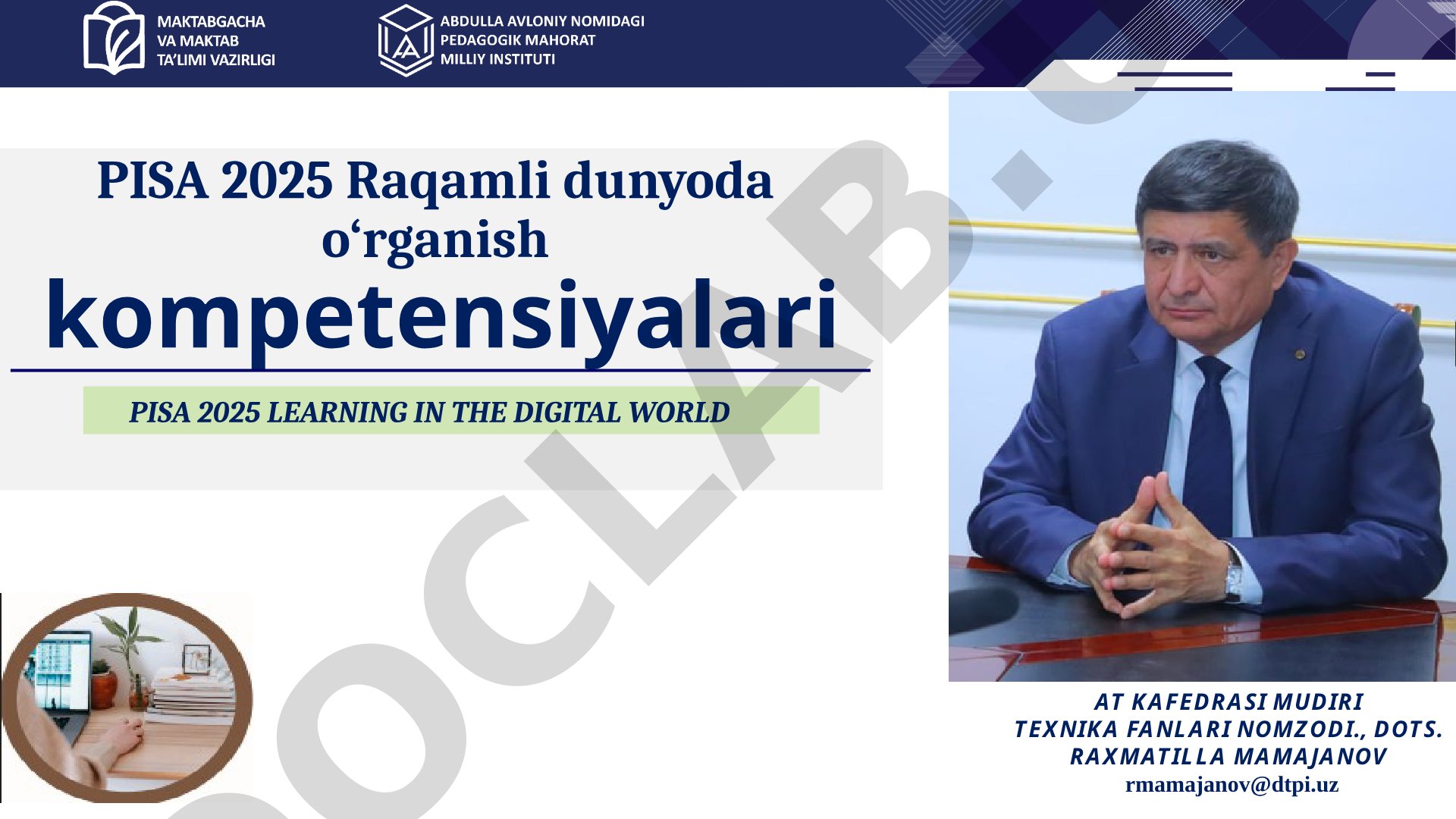 PISA 2025 raqamli dunyoda o‘rganish kompetensiyalari
