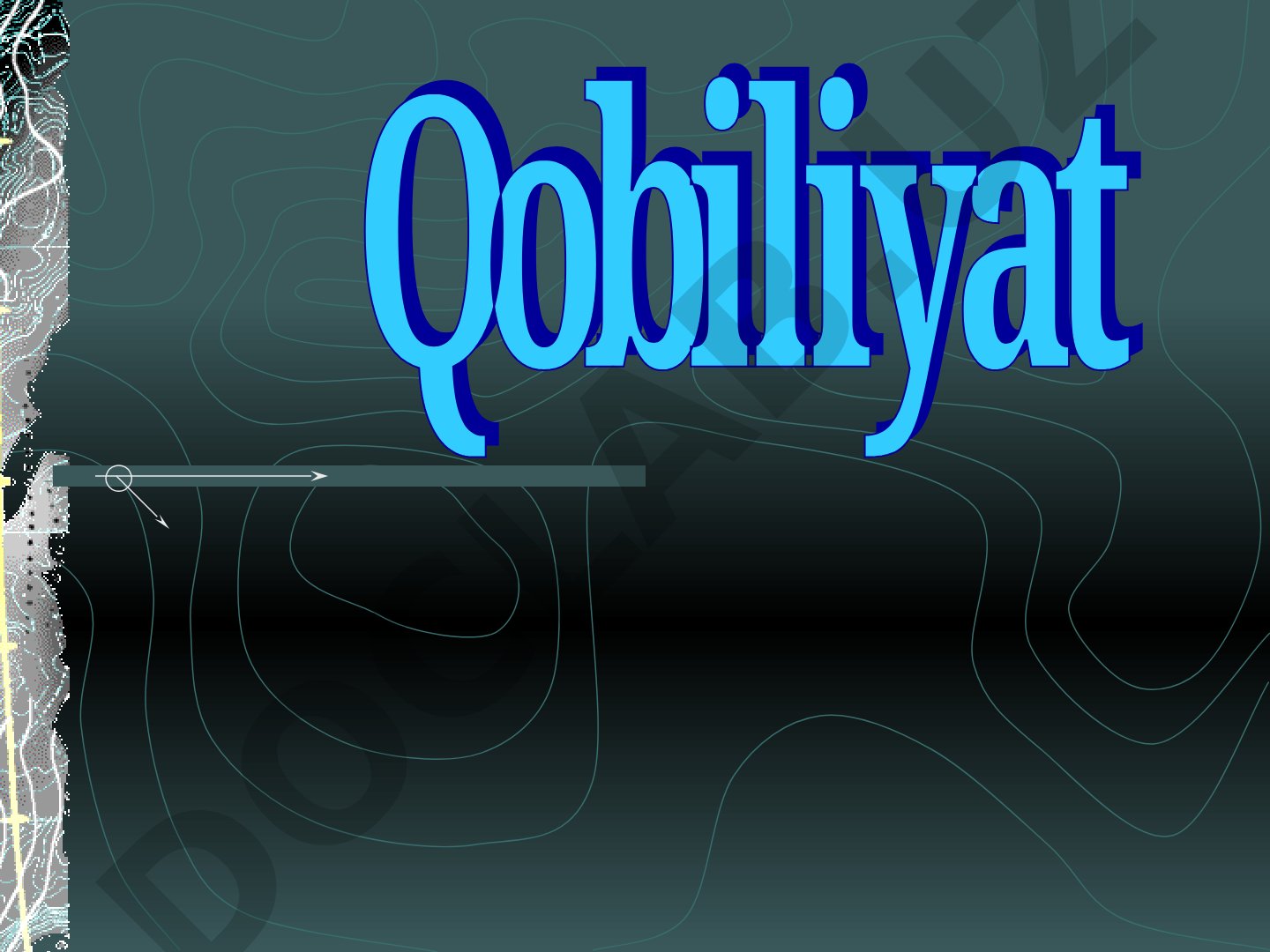 Qobiliyatlar va ularni rivojlantirish shartlari
