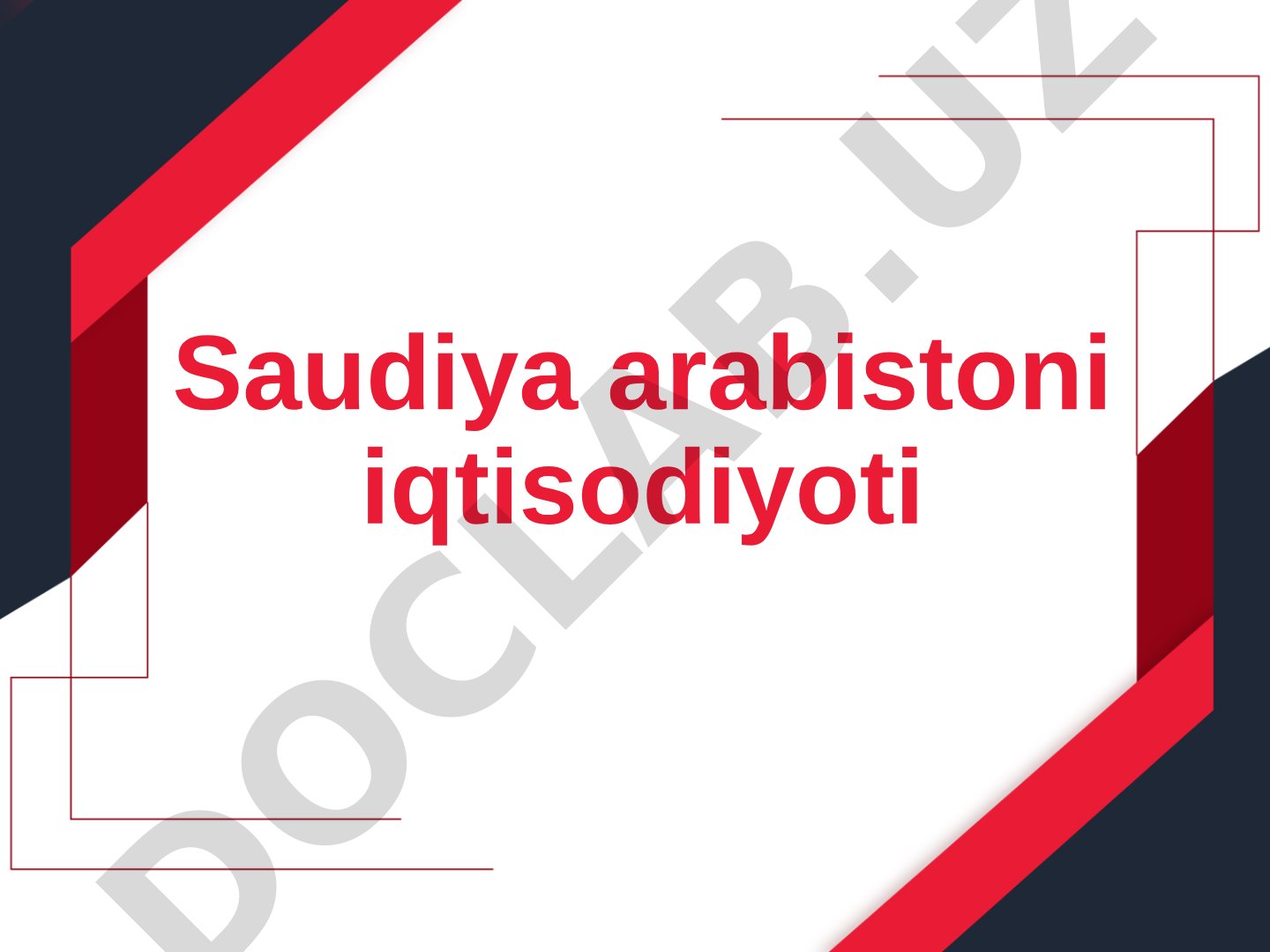 Saudiya Arabistoni iqtisodiyoti asoslari