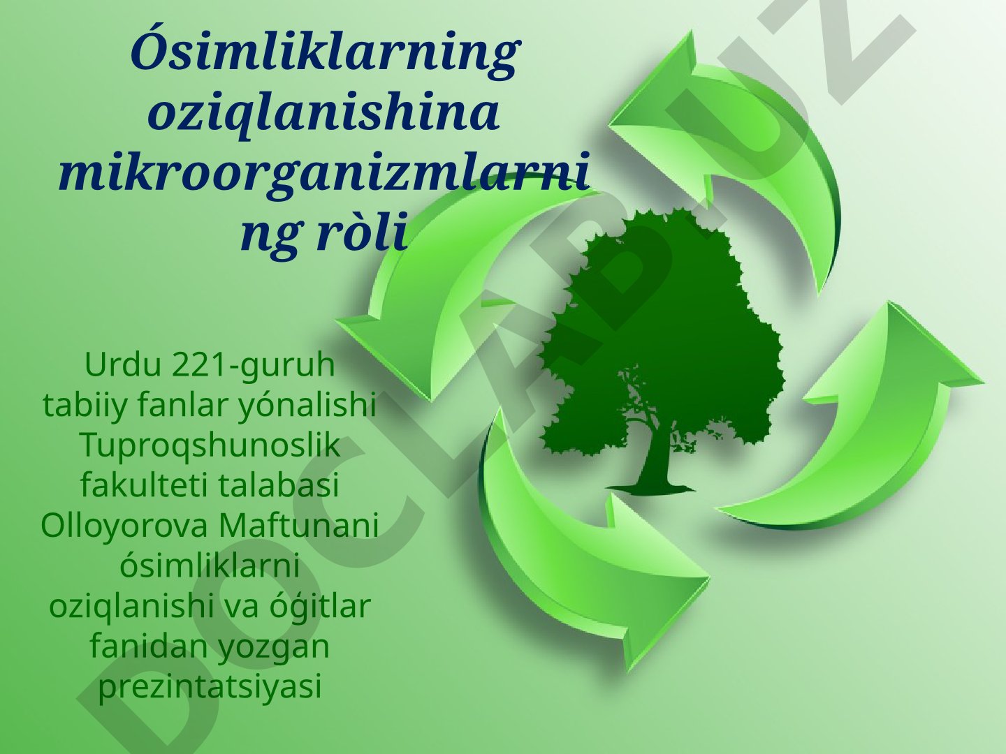 Ósimliklarning oziqlanishina mikroorganizmlarning ròli