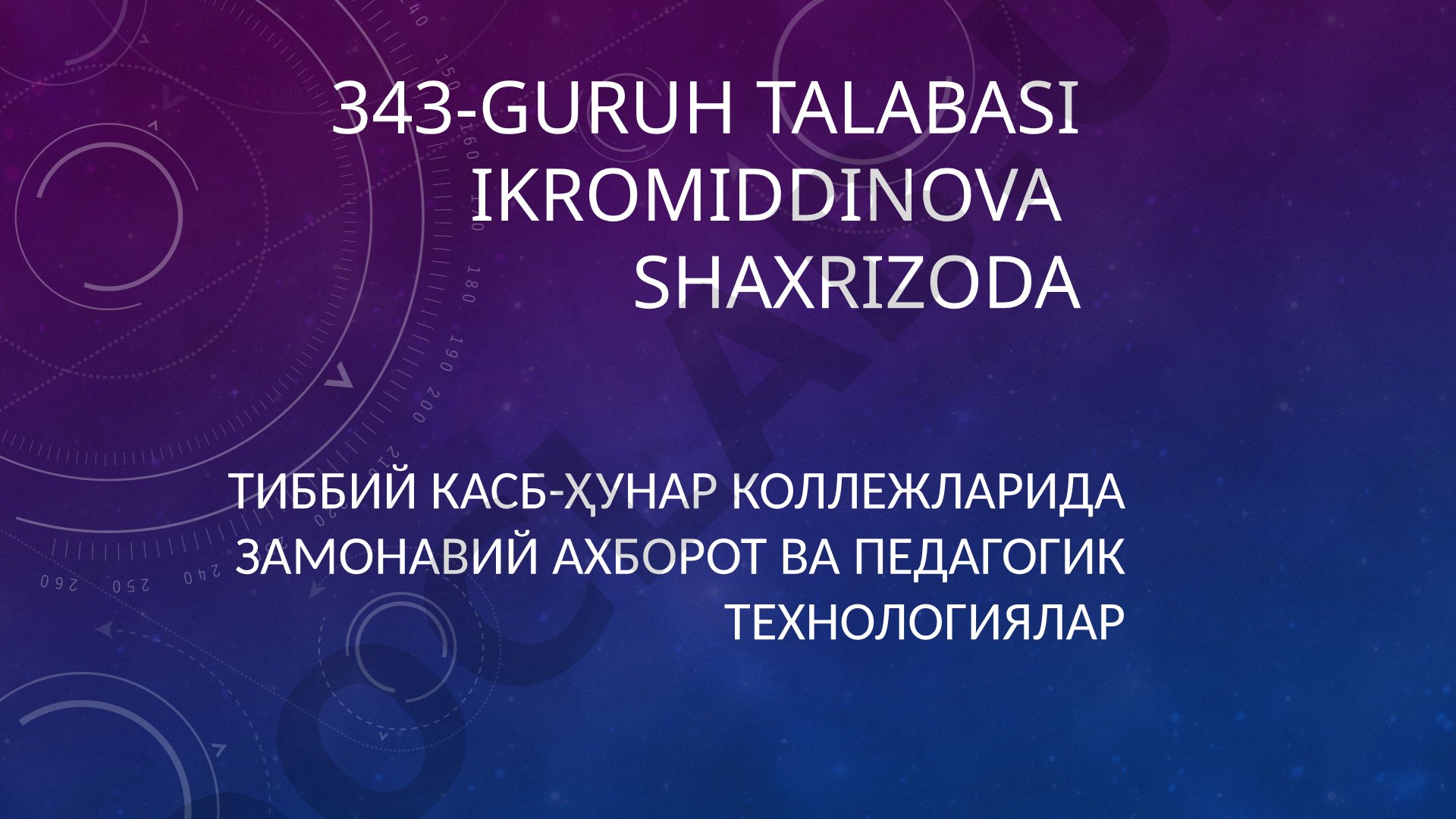 Tibbiy kasb-hunar kollejlarida zamonaviy axborot va pedagogik texnologiyalar