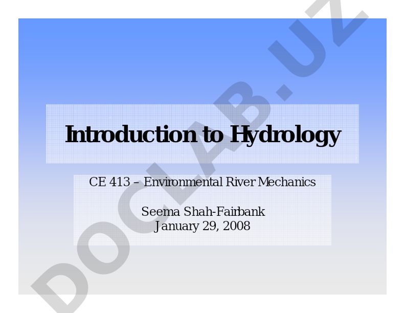 Introduction to Hydrology and Environmental River Mechanics