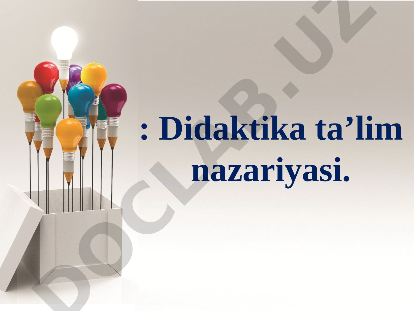 Didaktika ta'lim nazariyasi