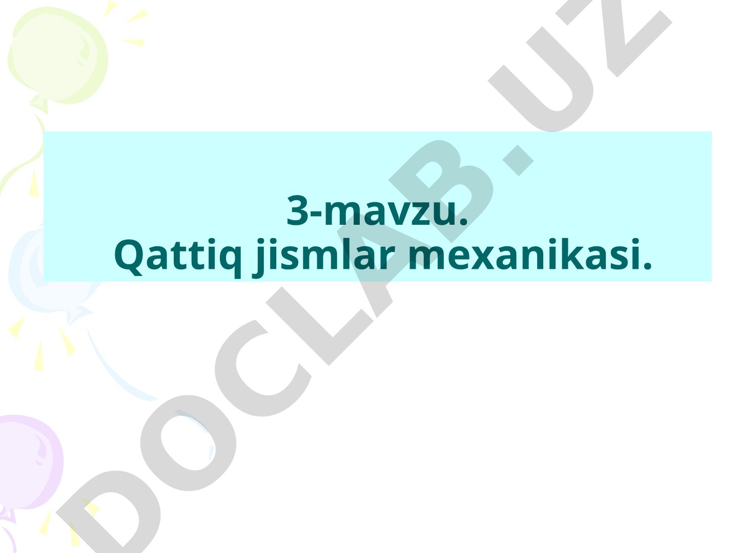 Qattiq jismlar mexanikasi: noinersial sanoq, inersiya kuchlari, urilish, aylanma harakat