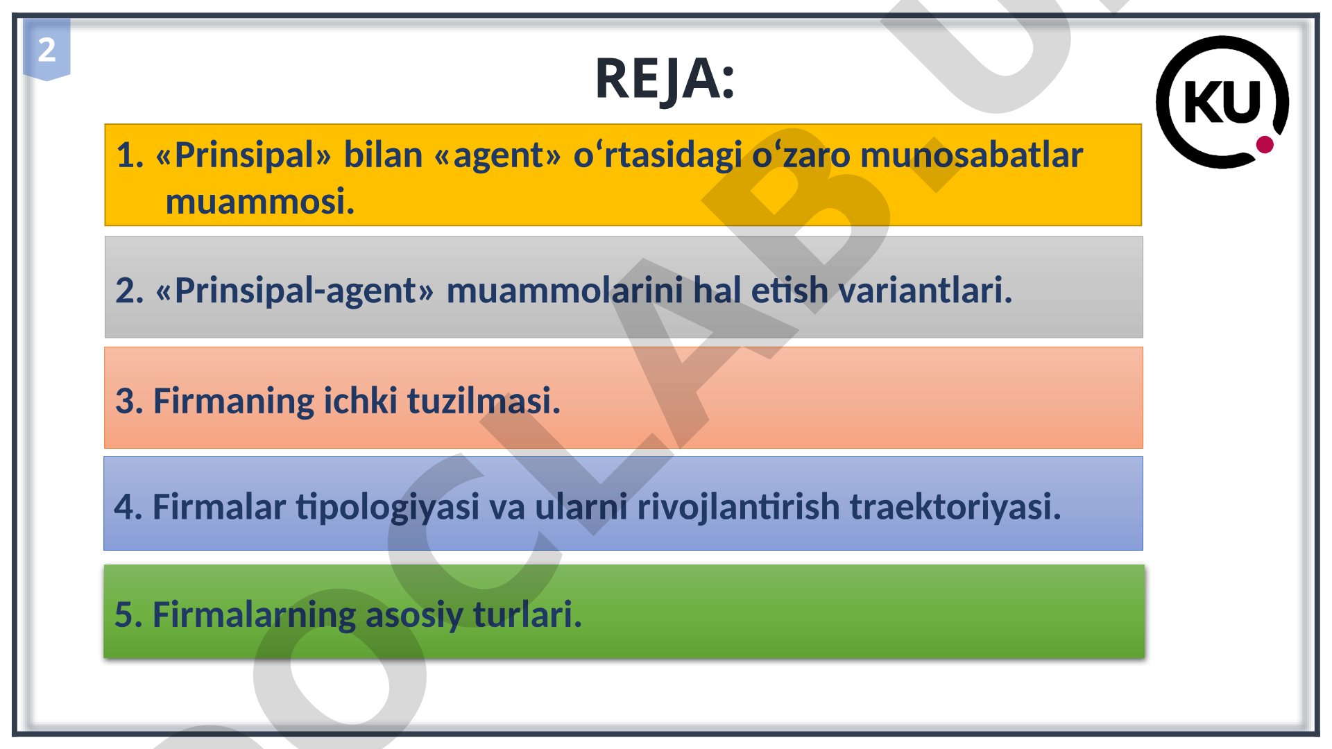 Firma nazariyasi, prinsipal-agent muammosi, firmaning ichki tuzilmasi va turlari haqida