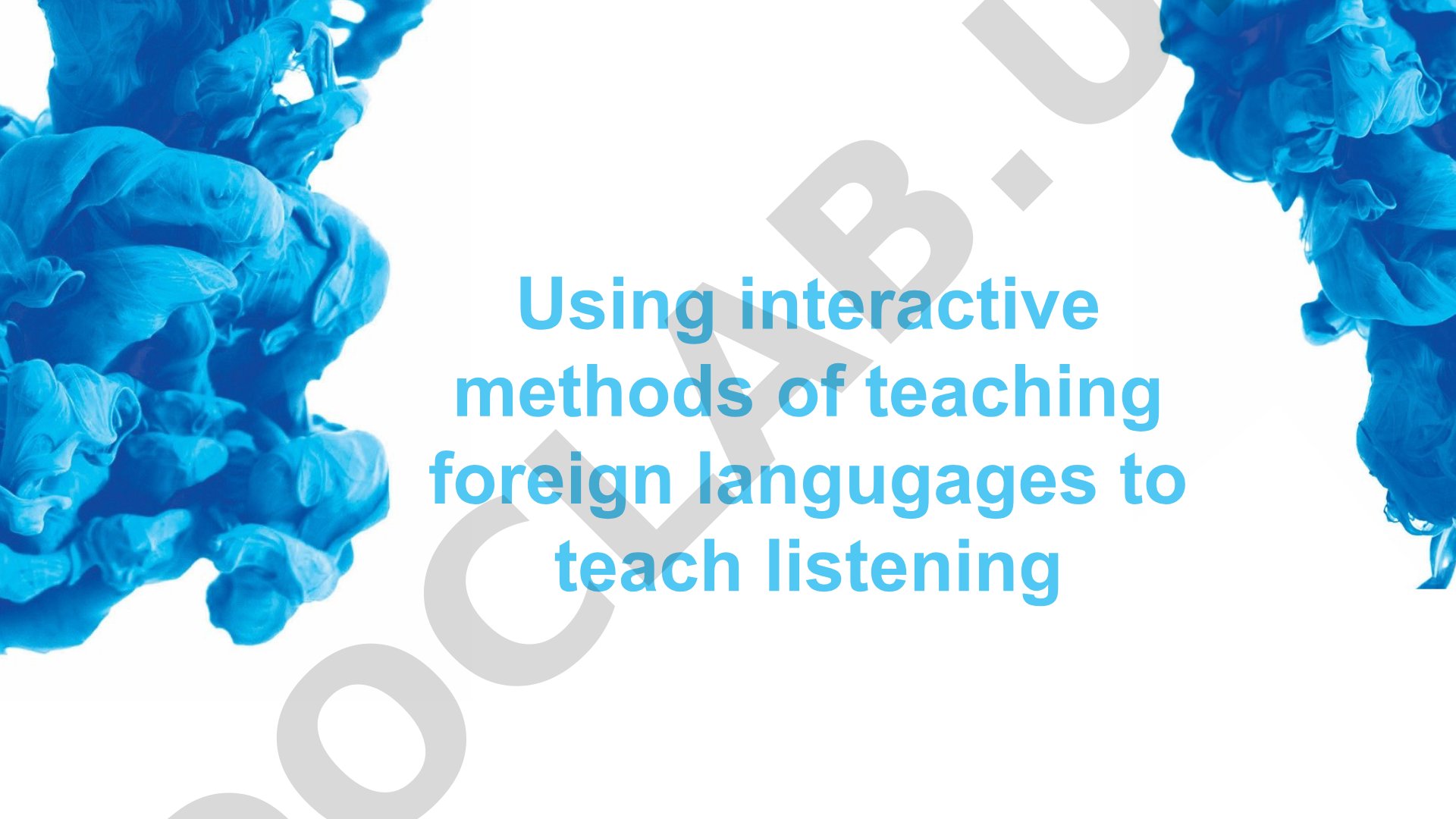 Using interactive methods of teaching foreign languages to teach listening
