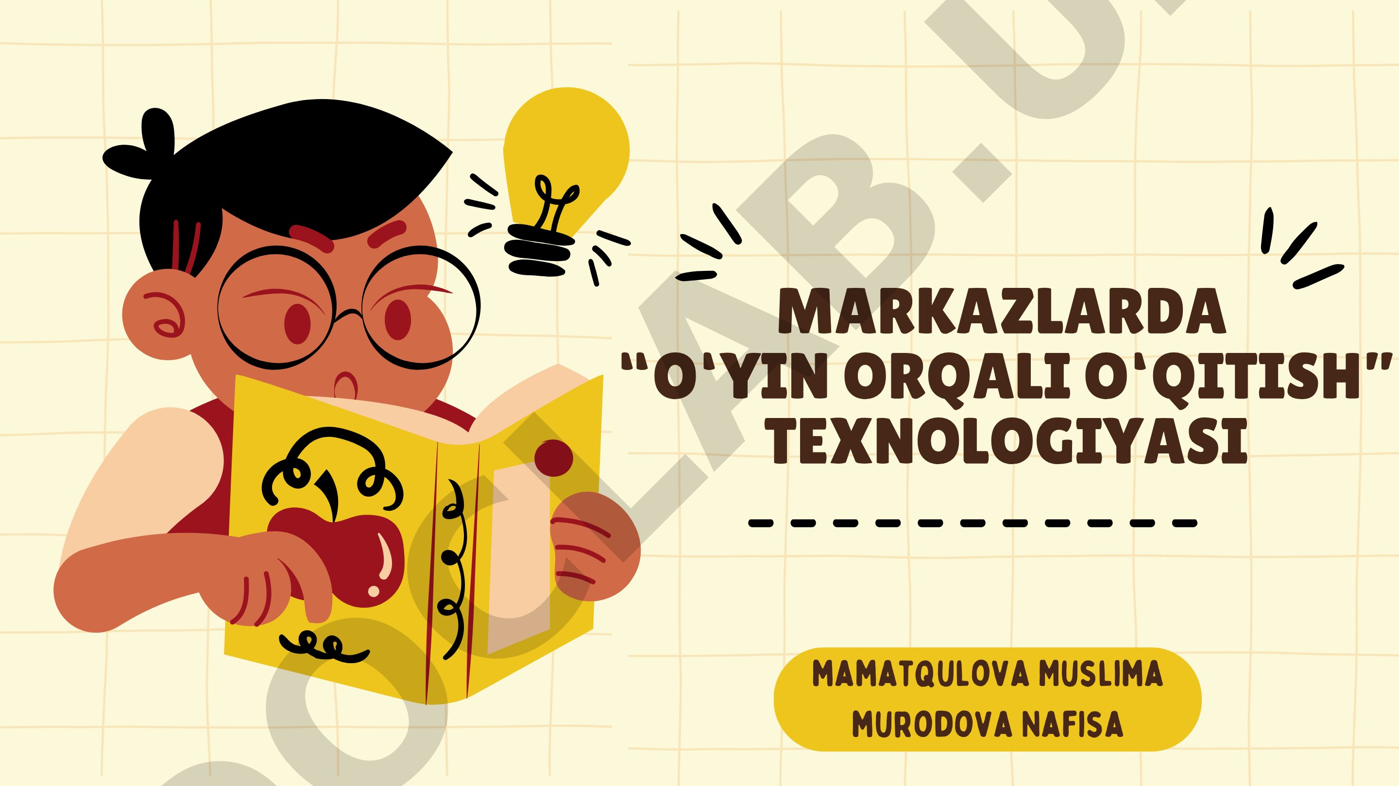 MARKAZLARDA “O‘YIN ORQALI O‘QITISH” TEXNOLOGIYASI