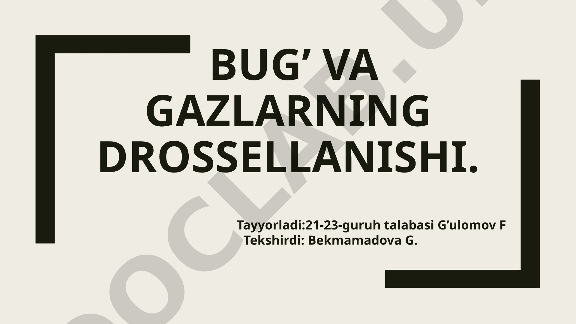 Bug' va gazlarning drossellanishi