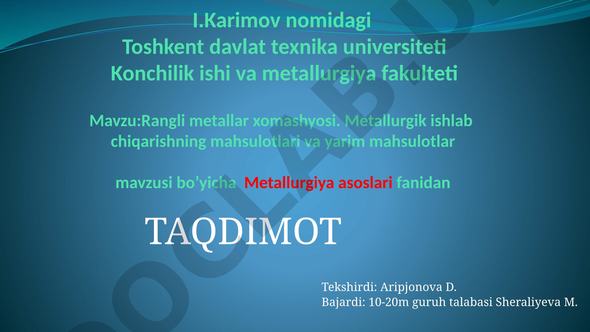 Rangli metallar xomashyosi. Metallurgik ishlab chiqarishning mahsulotlari va yarim mahsulotlar